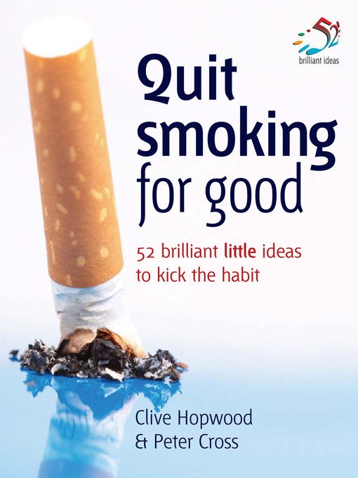 Title details for Quit Smoking for Good by Infinite Ideas - Available